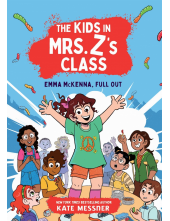 Emma McKenna, Full Out (The Kids in Mrs. Z's Class #1) - Humanitas