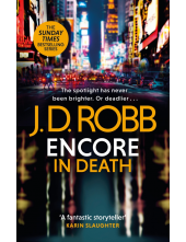 Encore in Death: An Eve Dallas thriller (In Death 56) - Humanitas
