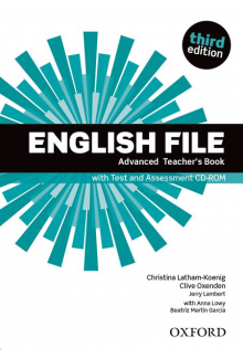 English File: Advanced: Teacher's Book with Test and Assessment CD-ROM (mokytojo knyga) - Humanitas