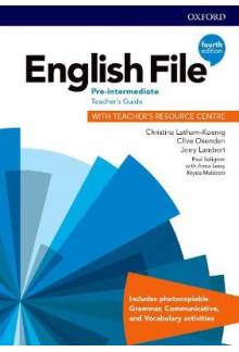 English File Pre-Intermediate Teacher's Guide with Teacher's Resource Centre 4th Revised edition(mokytojo knyga) - Humanitas