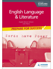 Eng Lang & Literature IB Diplo ma: Prepare for Success - Humanitas