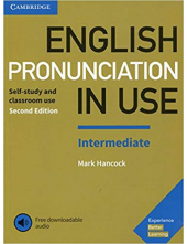 English Pronunciation in Use Intermediate Book with Answers and Downloadable Audio. 2nd revised edition - Humanitas