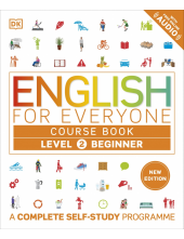 English for Everyone Course Book Level 2 Beginner: A Complete Self-Study Programme - Humanitas