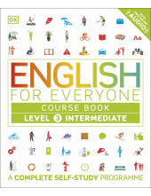 English for Everyone Course Book Level 3 Intermediate: A Complete Self-Study Programme Humanitas