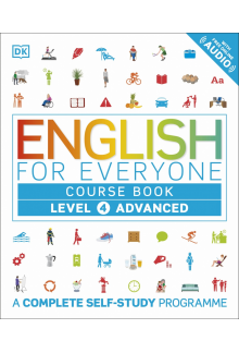 English for Everyone Course Book Level 4 Advanced: A Complete Self-Study Programme - Humanitas