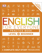 English for Everyone Practice Book Level 2 Beginner: A Complete Self-Study Programme Humanitas