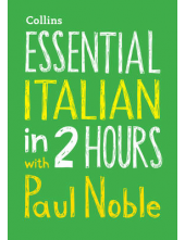 Essential Italian in 2 Hours with Paul Noble - Humanitas