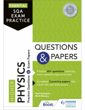 Essential SQA Exam Practice: Higher Physics Questions and Papers - Humanitas