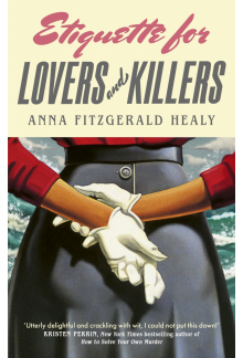 Etiquette for Lovers and Killers - Humanitas