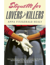 Etiquette for Lovers and Killers - Humanitas