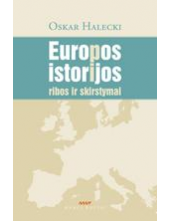 Europos istorijos ribos ir skirstymai - Humanitas