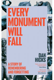 Every Monument Will Fall - Humanitas