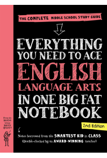 Everything You Need to Ace English Language Arts in One Big Fat Notebook, 2nd Edition - Humanitas