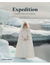 Expedition: Fashionfrom the Extreme - Humanitas