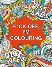 F*ck Off, I'm Colouring - Humanitas