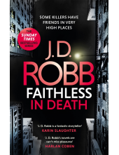 Faithless in Death: An Eve Dallas thriller (Book 52) - Humanitas