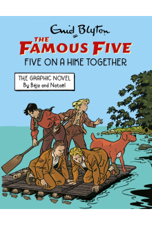 Famous Five Graphic Novel: Five on a Hike Together - Humanitas