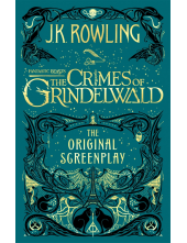 Fantastic Beasts: The Crimes of Grindelwald – The Original Screenplay - Humanitas