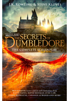 Fantastic Beasts: The Secrets of Dumbledore – The Complete Screenplay - Humanitas