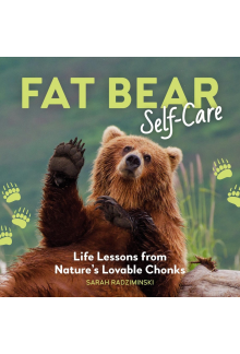 Fat Bear Self-Care - Humanitas
