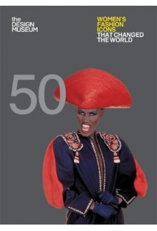 Fifty Women's Fashion Icons That Changed the World - Humanitas