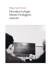 Filosofija ir teologijaM. Heideggerio mąstyme - Humanitas