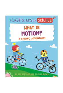 First Steps in Science: First Steps in Science: What is Motion? - Humanitas