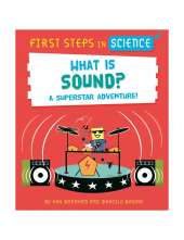 First Steps in Science: First Steps in Science: What is Sound? - Humanitas