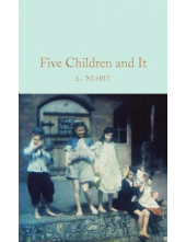 Five Children and ItE. Nesbit - Humanitas