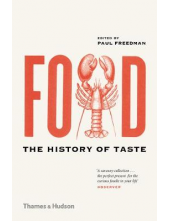Food : The History of Taste - Humanitas