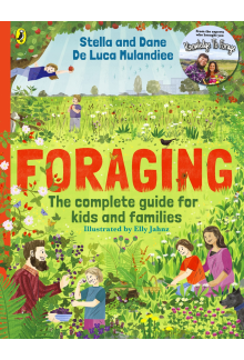 Foraging: The Complete Guide for Kids and Families! - Humanitas