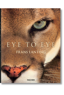 Frans Lanting. Eye to Eyeed. 2016 - Humanitas