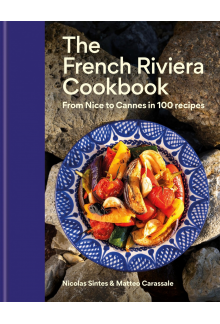 French Riviera Cookbook - Humanitas