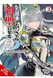 From Old Country Bumpkin to Master Swordsman, Vol. 3 - Humanitas