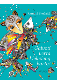 Galvoti verta kiekvieną kartą - Humanitas