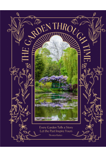 Garden Through Time - Humanitas