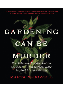 Gardening Can Be Murder - Humanitas