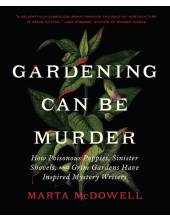 Gardening Can Be Murder - Humanitas