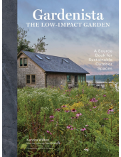 Gardenista: The Low-Impact Garden - Humanitas