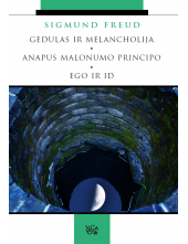 Gedulas ir melancholija. Anapusmalonumo principo. Ego ir ID - Humanitas