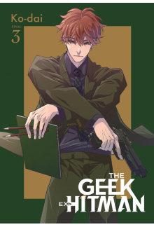 Geek Ex-Hitman, Vol. 3 - Humanitas