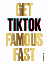 Get TikTok Famous Fast - Humanitas