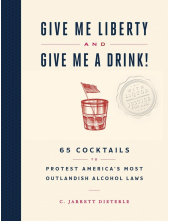 Give Me Liberty and Give Me a Drink! - Humanitas