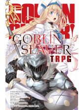 Goblin Slayer Tabletop Roleplaying Game - Humanitas