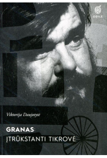 Granas: įtrūkstanti tikrovė - Humanitas