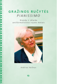 Gražinos Ručytės Pianissimo.Branda ir sklaida - Humanitas