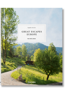 Great Escapes: EuropeThe Hotel Book - Humanitas