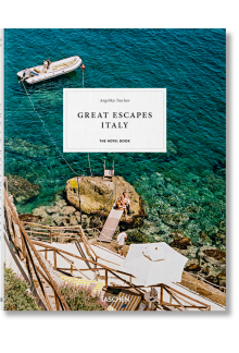 Great Escapes: ItalyThe Hotel Book - Humanitas
