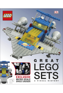 Great LEGO® Sets A Visual History: With Exclusive Micro-Scale Space Cruiser - Humanitas