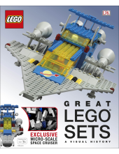 Great LEGO® Sets A Visual History: With Exclusive Micro-Scale Space Cruiser - Humanitas